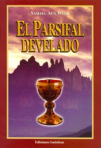 El Parsifal Develado  -  Mensaje de Navidad 1970 - 1971   Primera Edición 1970 