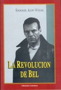 La Revolución de Bel Primera Edición 1952
