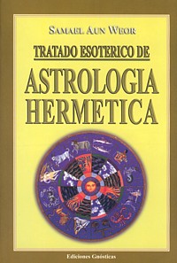 Tratado Esotérico de Astrología Hermética  - Primera Edición 1967